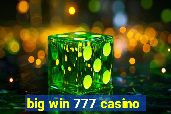 big win 777 casino