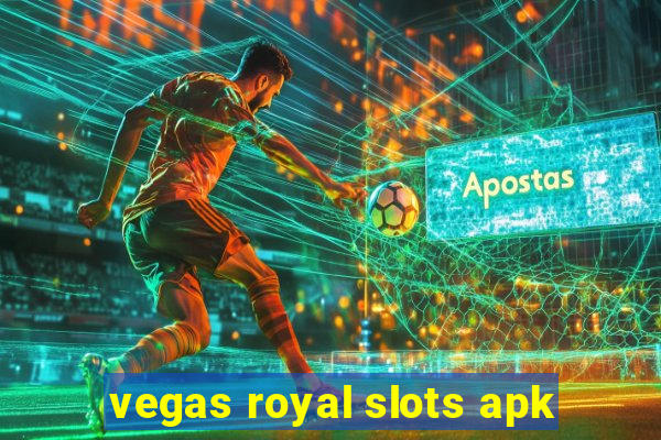 vegas royal slots apk