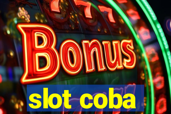 slot coba