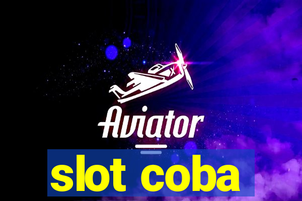 slot coba