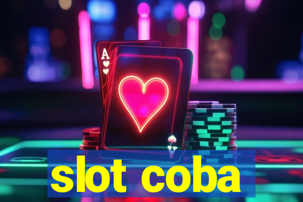 slot coba