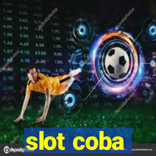 slot coba