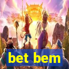 bet bem