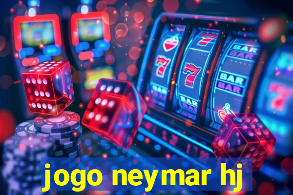 jogo neymar hj