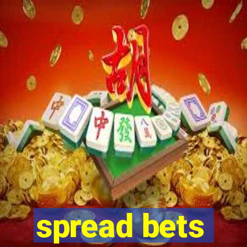 spread bets