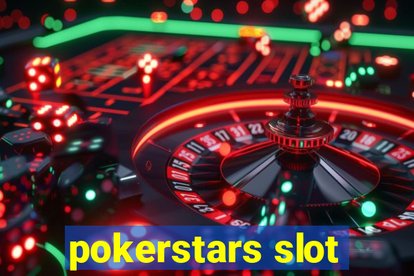 pokerstars slot