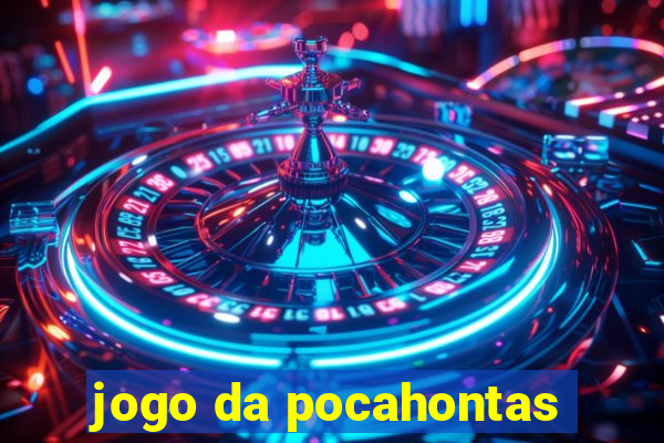 jogo da pocahontas