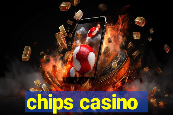 chips casino