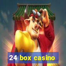 24 box casino