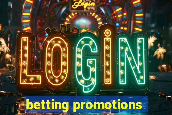 betting promotions