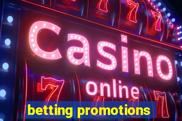 betting promotions