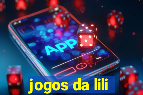 jogos da lili