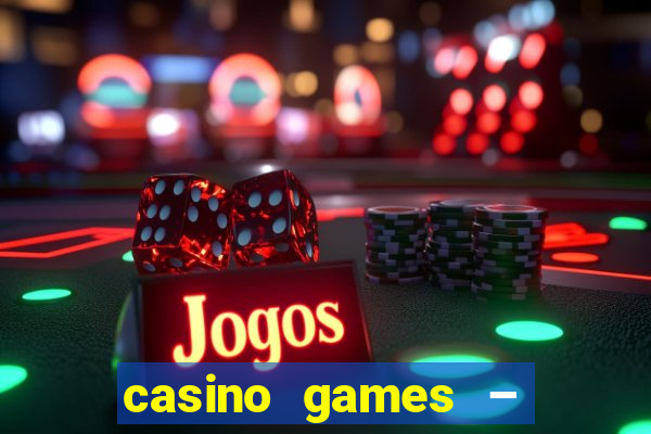 casino games – halloween week