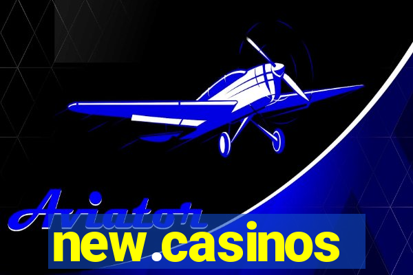 new.casinos