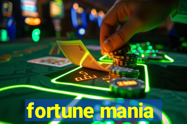 fortune mania