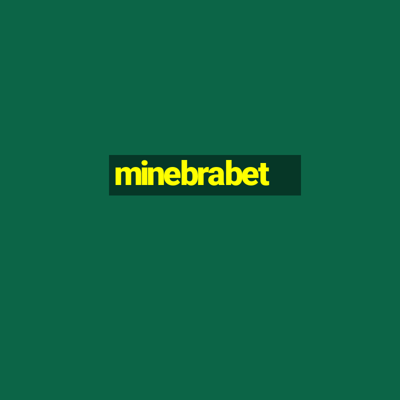 minebrabet