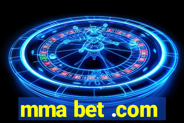 mma bet .com