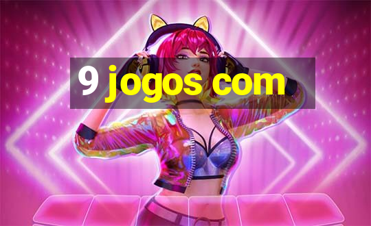 9 jogos com