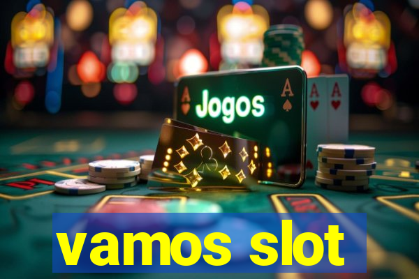 vamos slot