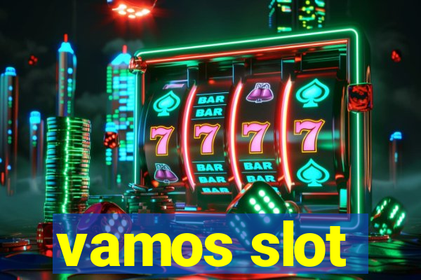 vamos slot