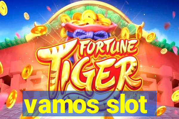 vamos slot