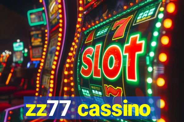 zz77 cassino