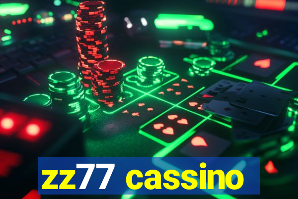 zz77 cassino