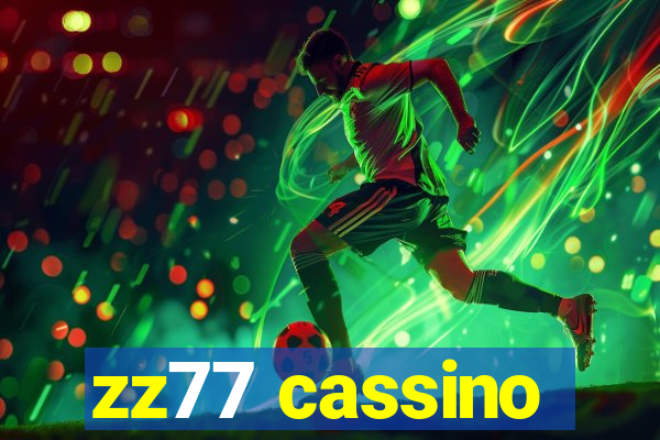 zz77 cassino