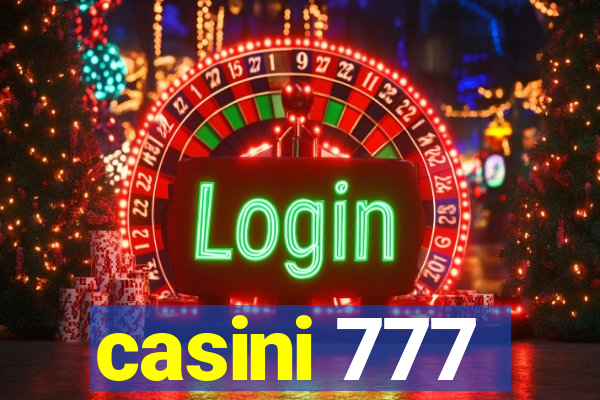 casini 777