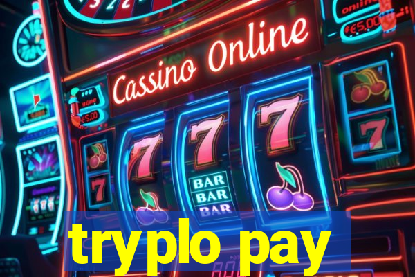 tryplo pay