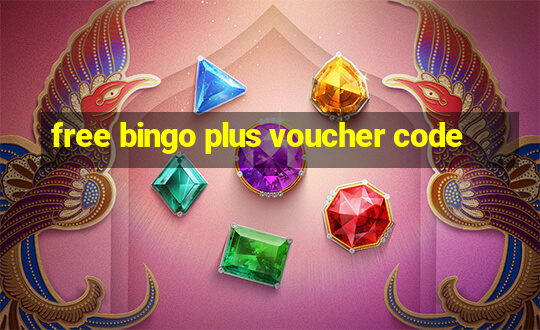 free bingo plus voucher code