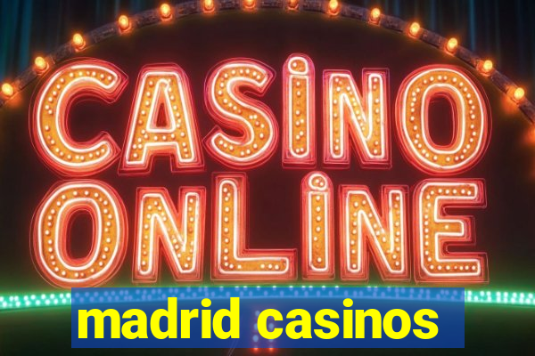 madrid casinos