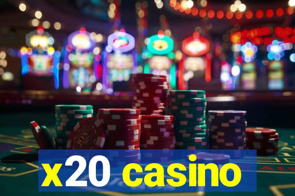 x20 casino