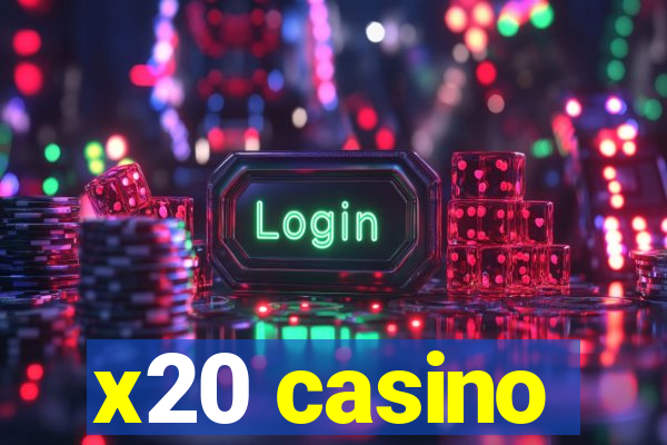 x20 casino