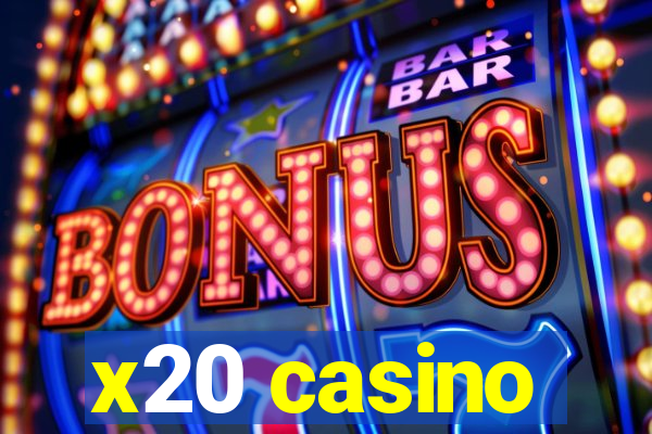 x20 casino