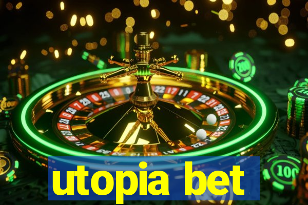 utopia bet