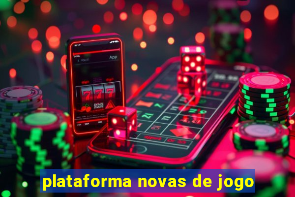 plataforma novas de jogo