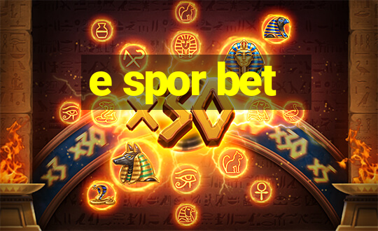 e spor bet