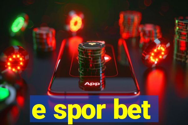 e spor bet