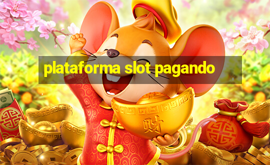 plataforma slot pagando