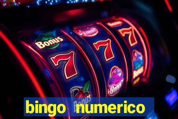 bingo numerico educa??o infantil