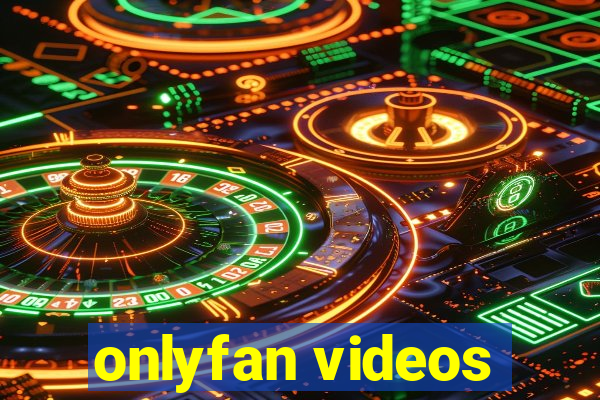 onlyfan videos