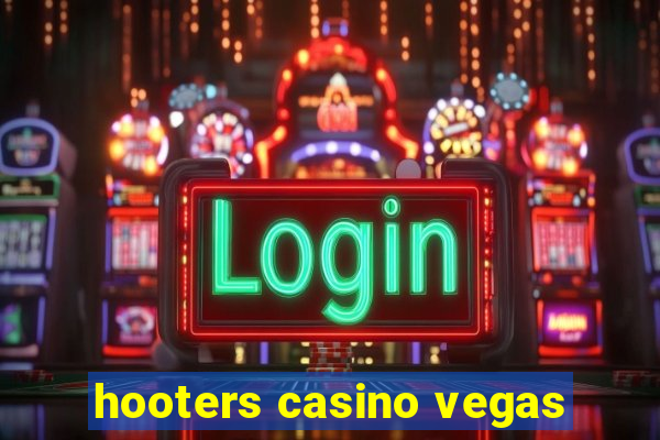 hooters casino vegas