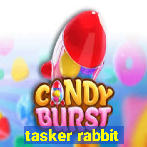 tasker rabbit