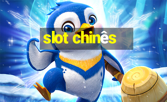 slot chinês