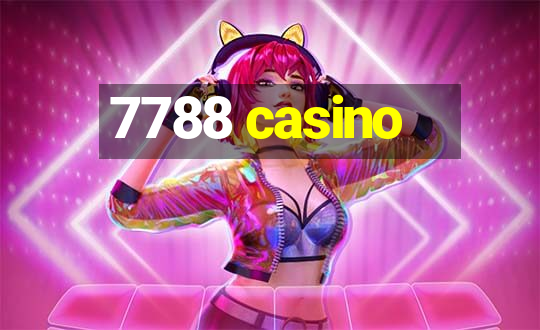 7788 casino