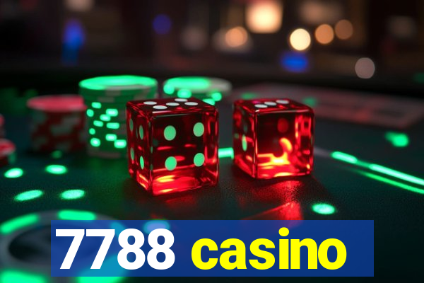 7788 casino