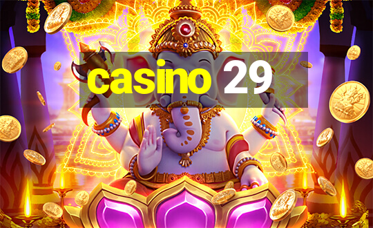 casino 29