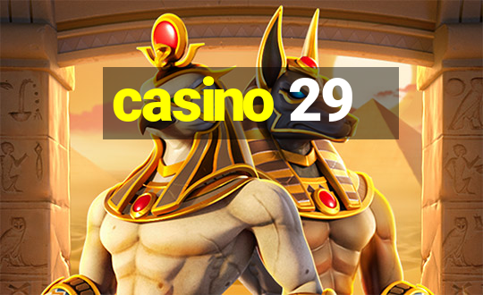 casino 29