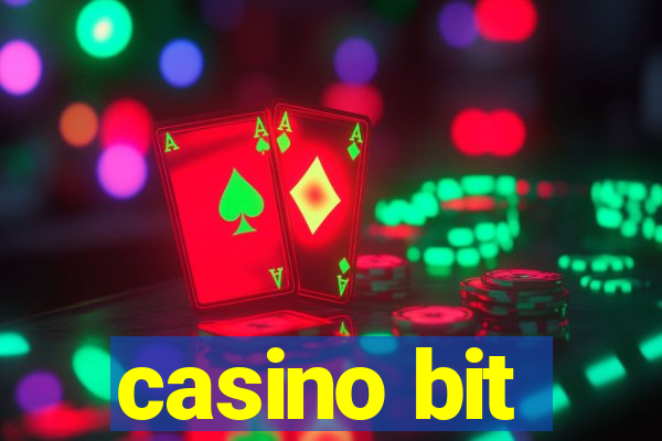 casino bit